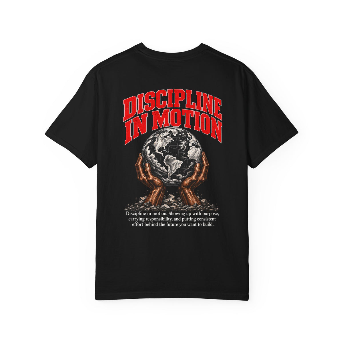 All Work No Play — Discipline In Motion T-Shirt