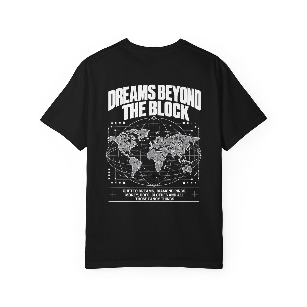 Ghetto Dreams — Dreams Beyond the Block T-Shirt