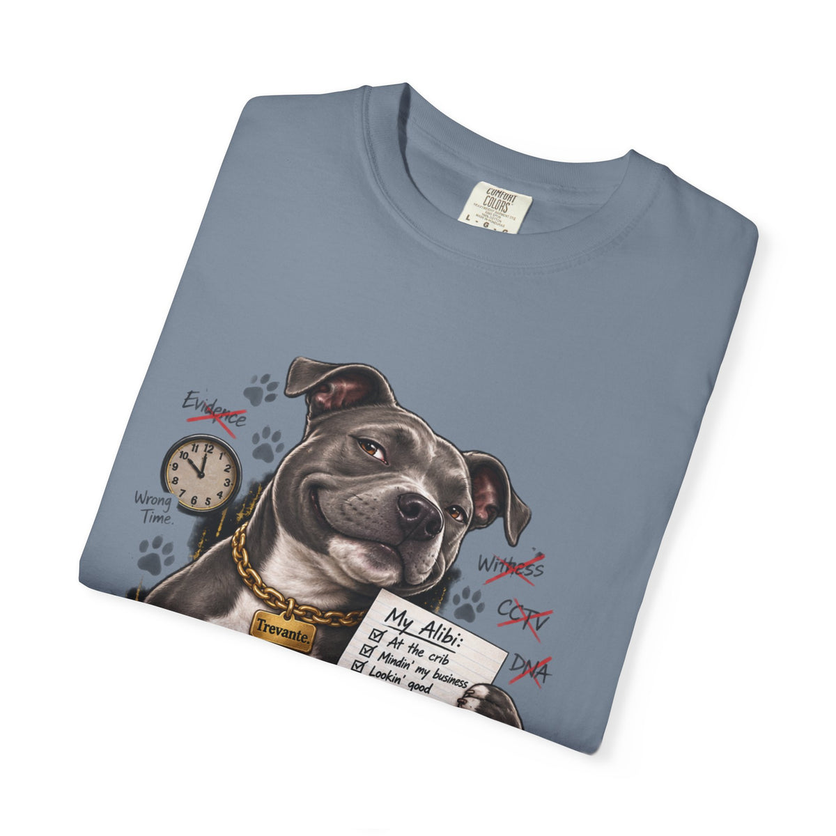 Trevante Unchained – Bad Dawg, Great Alibi T-Shirt