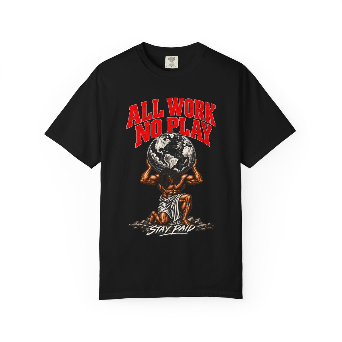 All Work No Play — Discipline In Motion T-Shirt