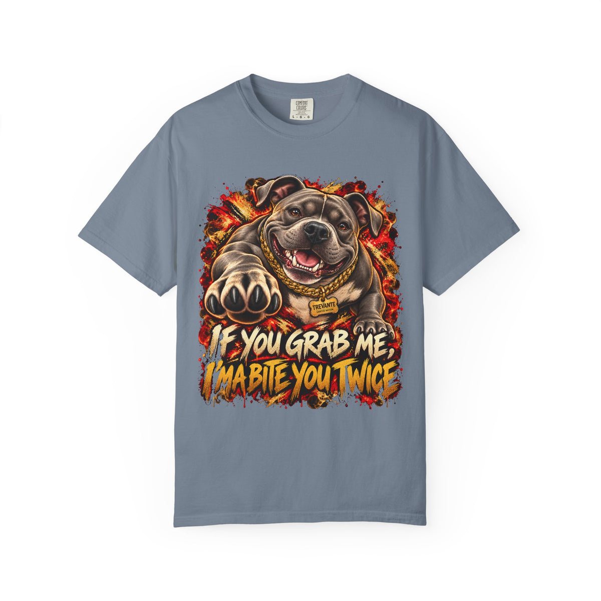 If You Grab Me, I’ma Bite You Twice T-Shirt