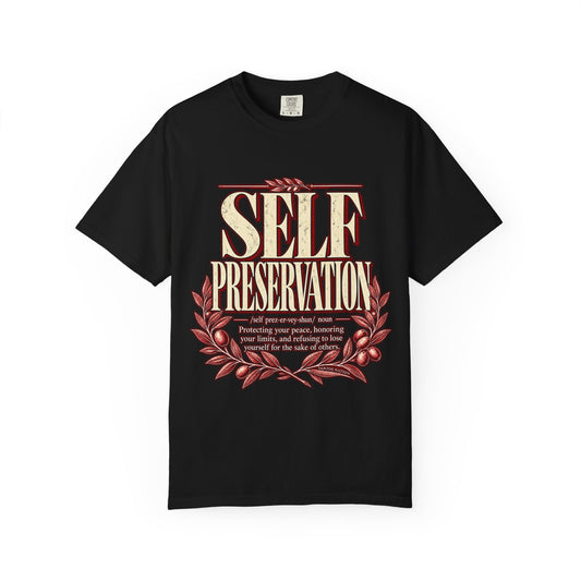 Self Preservation — Red Pour Into Yourself First 1717 T-Shirt