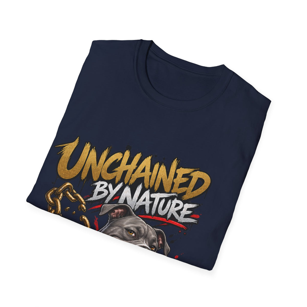 Unchained By Nature Pit Bull Tee — "Rules Were Suggestions" Graphic Shirt