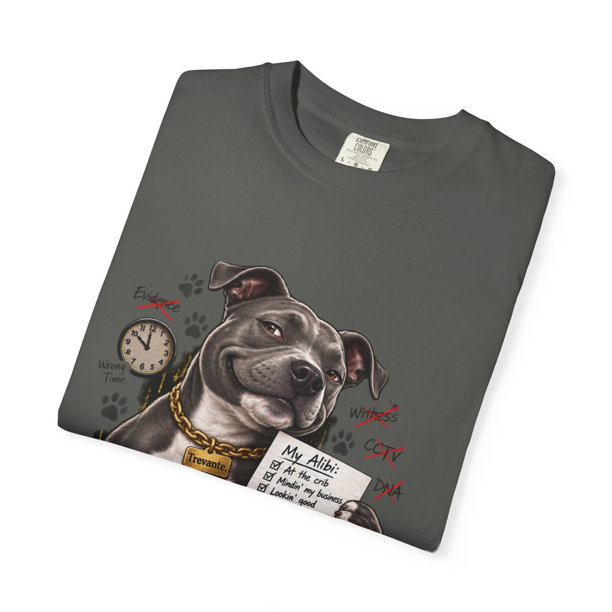 Trevante Unchained – Bad Dawg, Great Alibi T-Shirt
