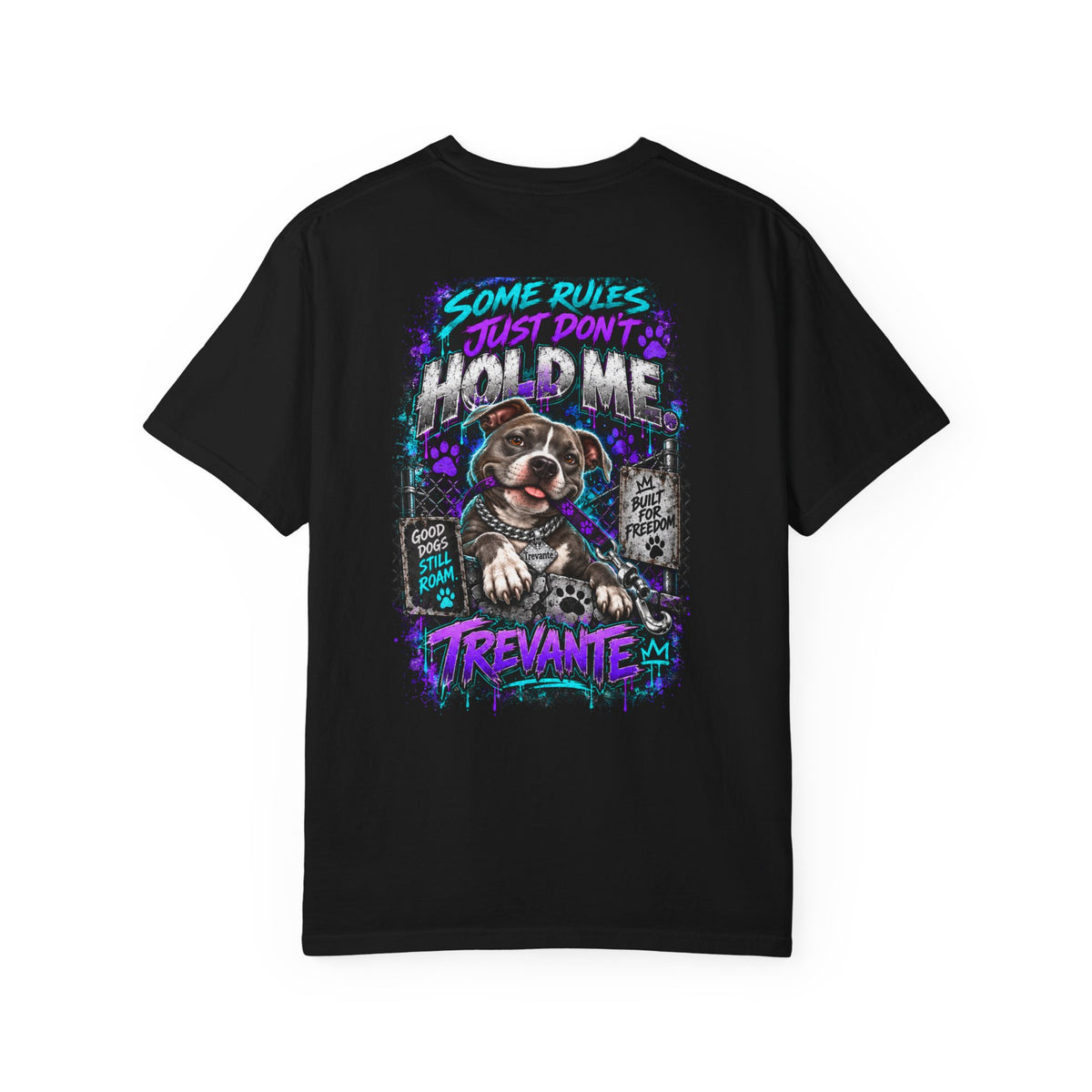 Trevante Unchained – My Leash Has Trust Issues T-Shirt