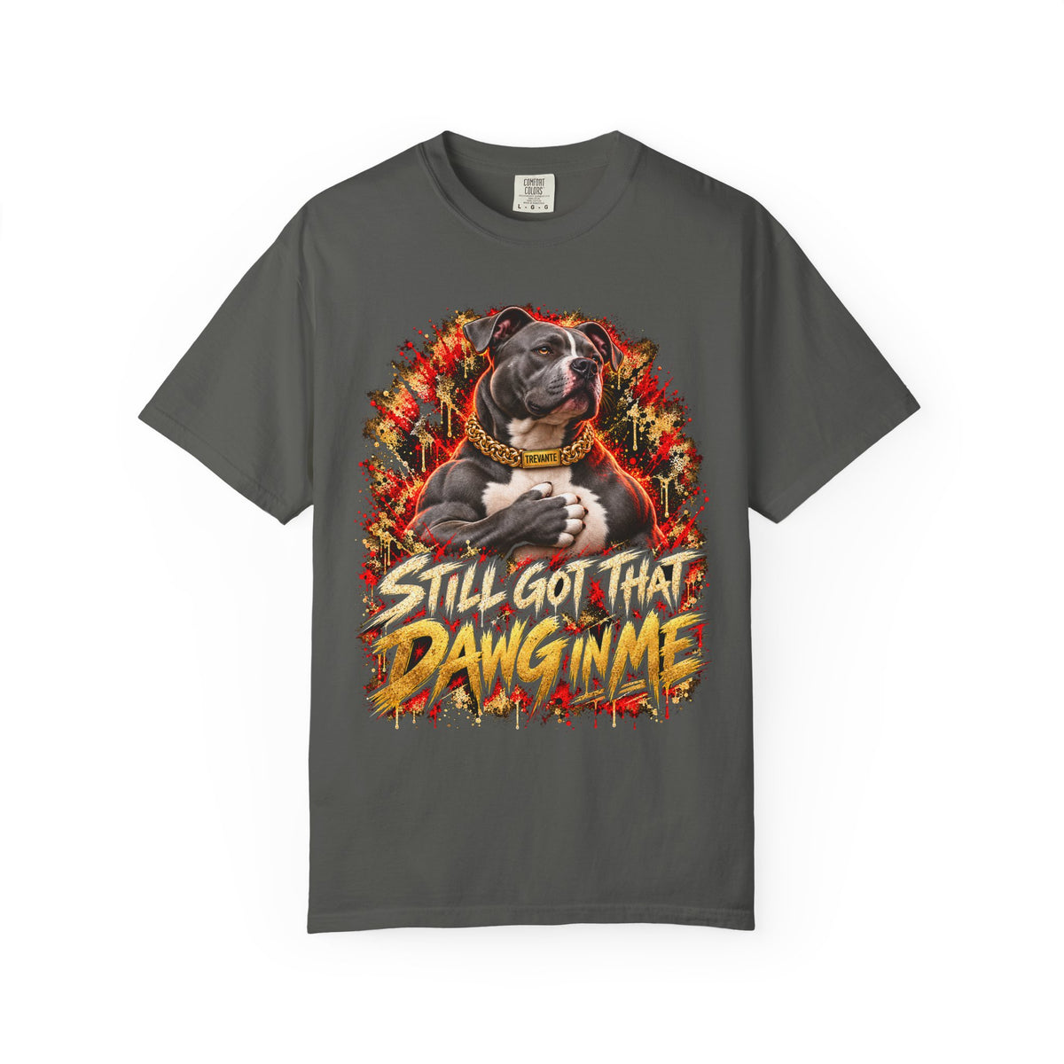 Still Got That Dawg in Me T-Shirt