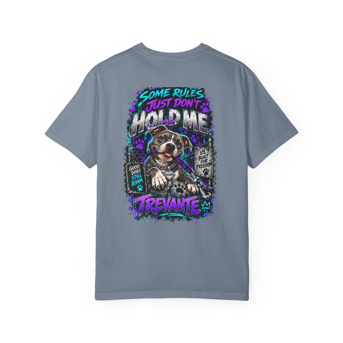 Trevante Unchained – My Leash Has Trust Issues T-Shirt