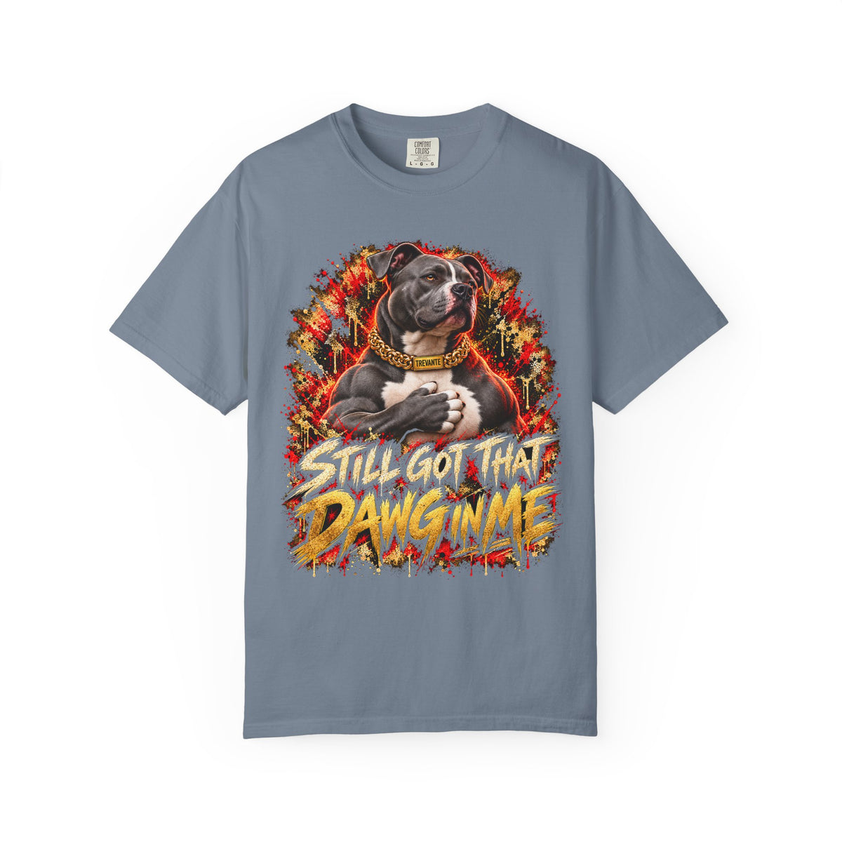 Still Got That Dawg in Me T-Shirt